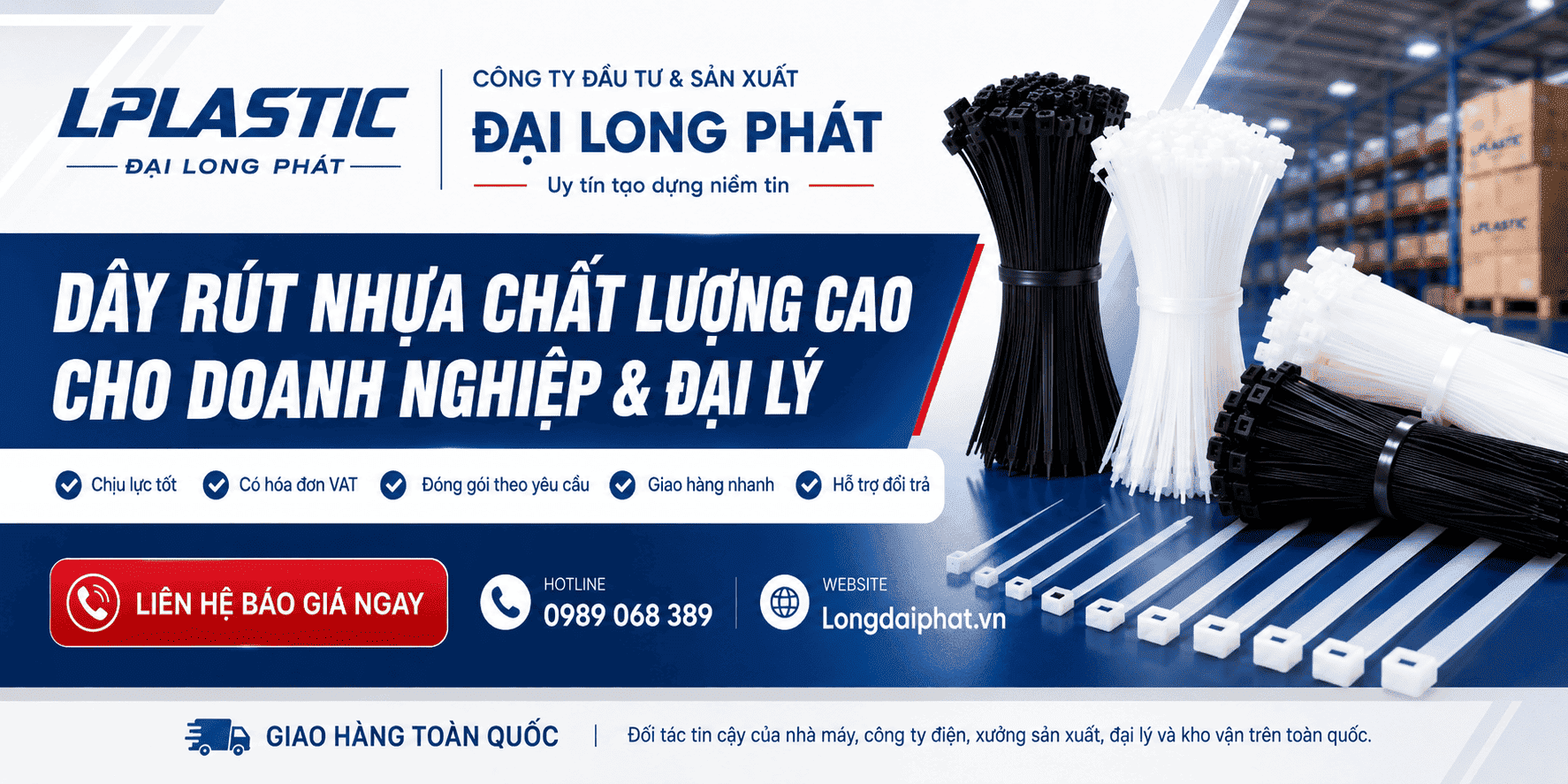 Dây rút nhựa LPLASTIC Đại Long Phát Plastic cho khách hàng doanh nghiệp và đại lý